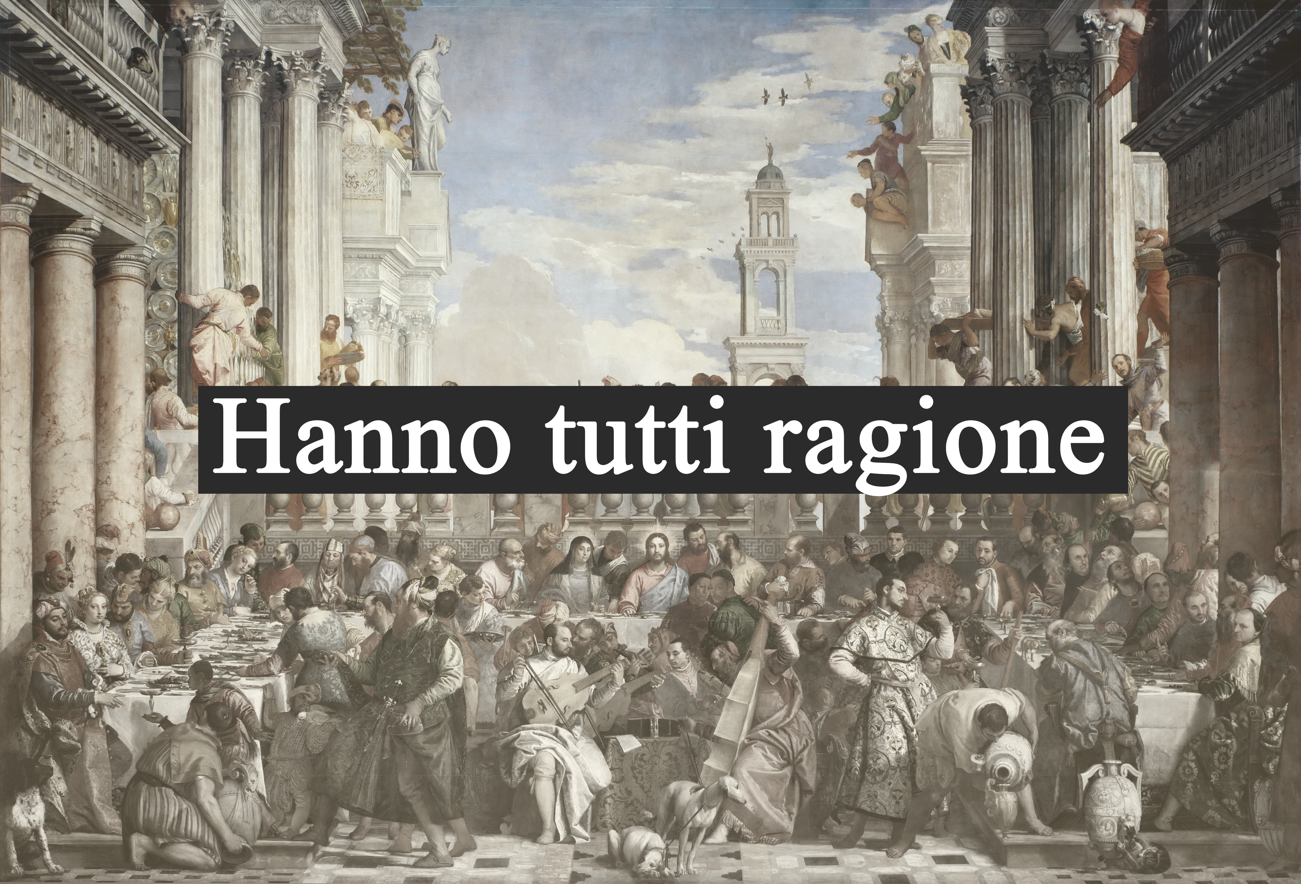 Hanno tutti ragione